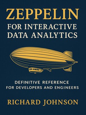 cover image of Zeppelin for Interactive Data Analytics
